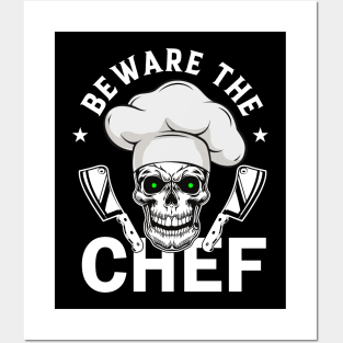 Beware The Chef Posters and Art